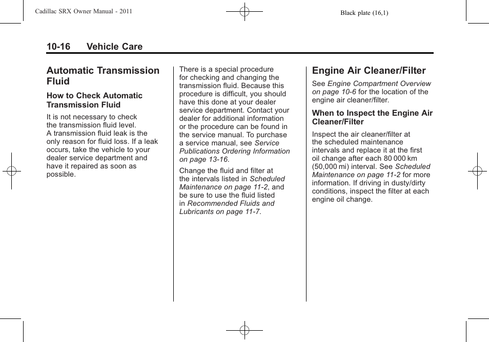 Automatic transmission fluid, Engine air cleaner/filter, Automatic transmission | Fluid -16, Engine air cleaner/filter -16, Engine air cleaner/filter on | Cadillac 2011 SRX User Manual | Page 354 / 502