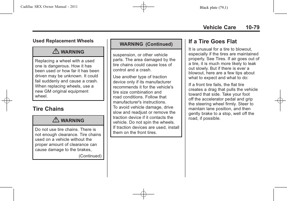 Tire chains, If a tire goes flat, Tire chains -79 if a tire goes flat -79 | Cadillac 2011 SRX User Manual | Page 417 / 502