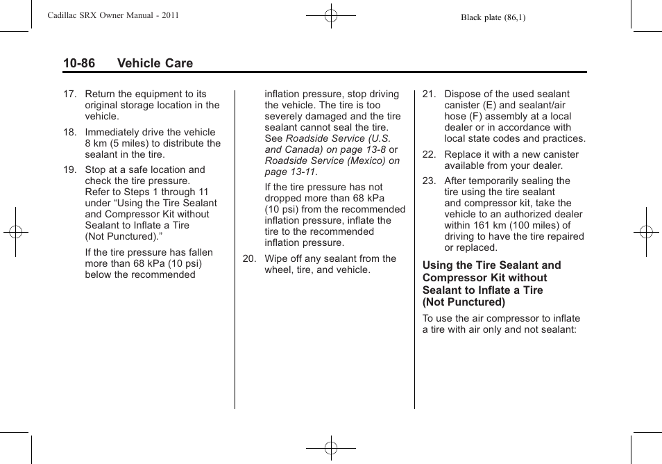 86 vehicle care | Cadillac 2011 SRX User Manual | Page 424 / 502