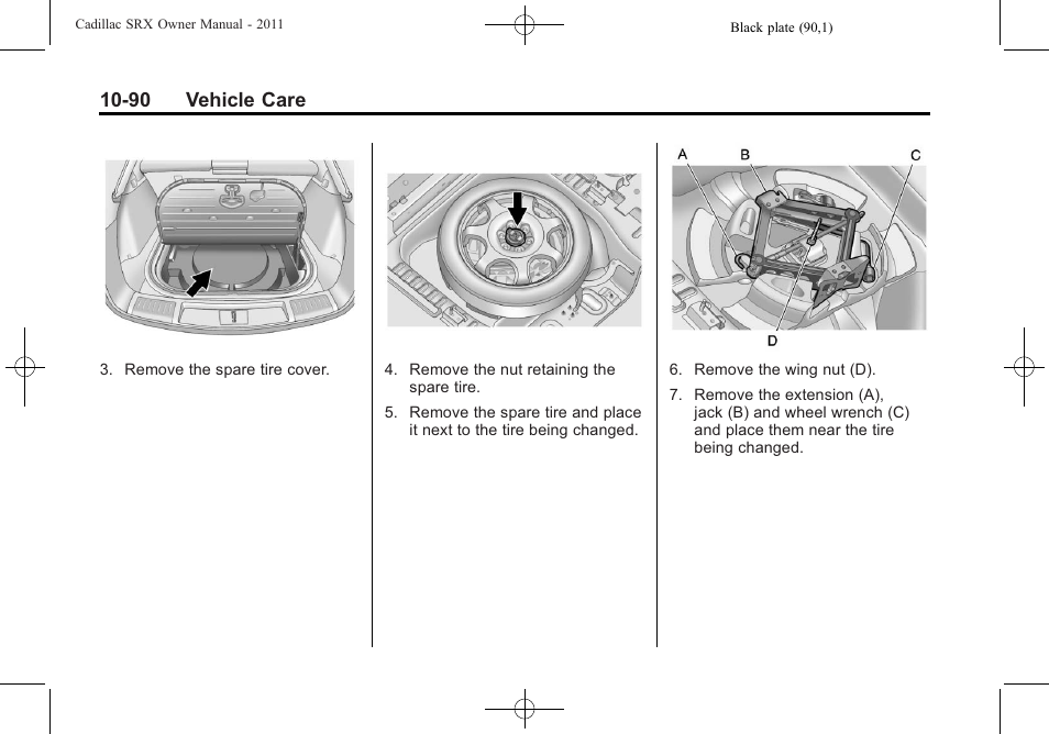 90 vehicle care | Cadillac 2011 SRX User Manual | Page 428 / 502