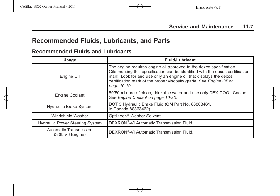 Recommended fluids, lubricants, and parts, Recommended fluids and lubricants, Recommended fluids | Lubricants, and parts -7, Recommended fluids and, Lubricants -7, Service and maintenance 11-7 | Cadillac 2011 SRX User Manual | Page 459 / 502