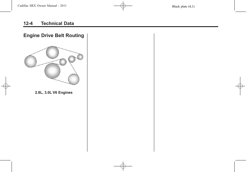 Engine drive belt routing, Engine drive belt routing -4 | Cadillac 2011 SRX User Manual | Page 468 / 502