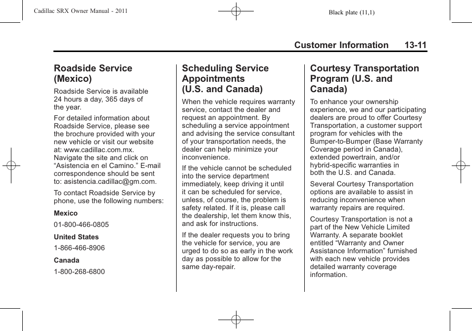 Roadside service (mexico), Scheduling service appointments (u.s. and canada), Courtesy transportation program (u.s. and canada) | Roadside service, Mexico) -11, Scheduling service, Appointments (u.s. and canada) -11, Courtesy transportation, Program (u.s. and canada) -11 | Cadillac 2011 SRX User Manual | Page 479 / 502