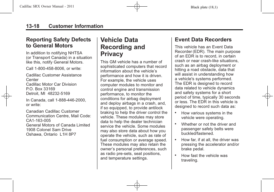Reporting safety defects to general motors, Vehicle data recording and privacy, Event data recorders | Vehicle data recording and, Defects to, General motors -18, Privacy -18, Event data recorders -18, 18 customer information | Cadillac 2011 SRX User Manual | Page 486 / 502