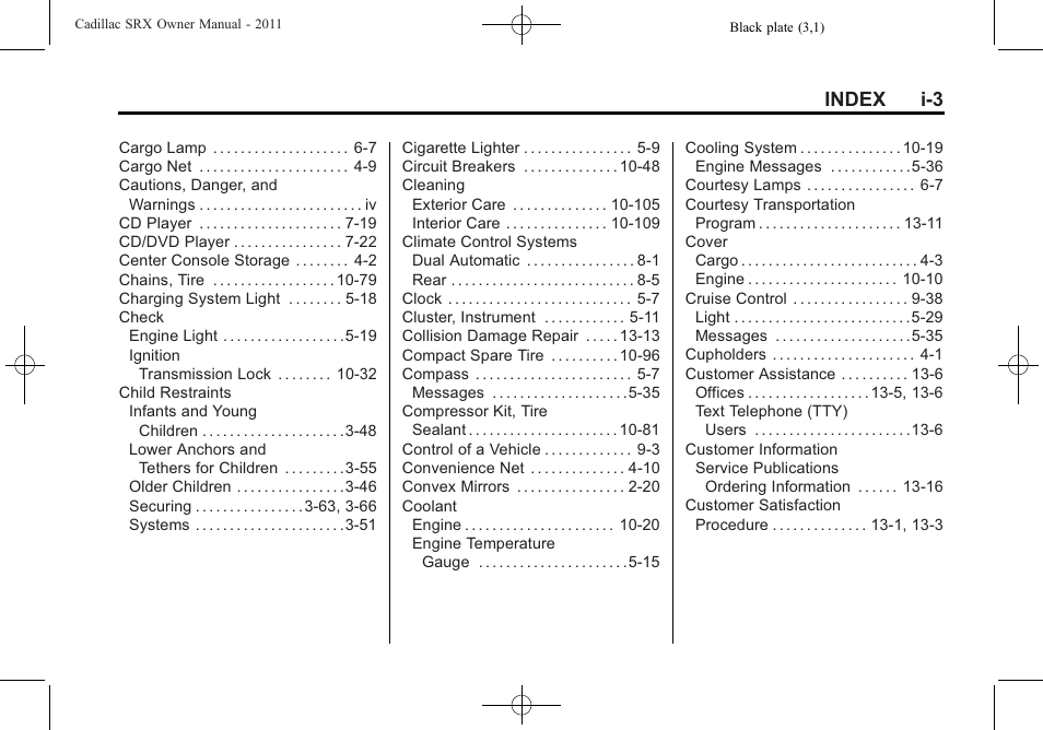 Index i-3 | Cadillac 2011 SRX User Manual | Page 491 / 502