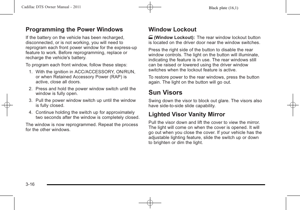 Sun visors, Sun visors -16, Programming the power windows | Window lockout, Lighted visor vanity mirror | Cadillac 2011 DTS User Manual | Page 118 / 464