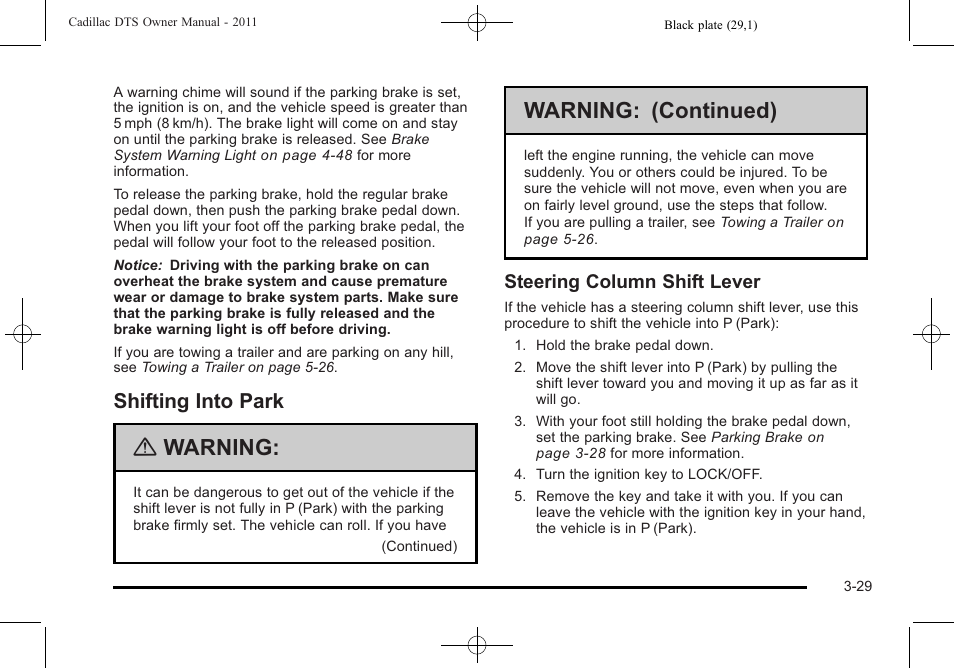 Shifting into park, Shifting into park -29, Warning | Warning: (continued), Steering column shift lever | Cadillac 2011 DTS User Manual | Page 131 / 464