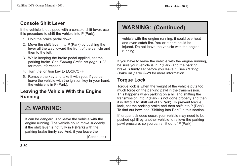 Warning, Warning: (continued) | Cadillac 2011 DTS User Manual | Page 132 / 464