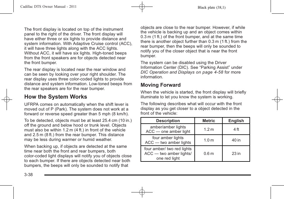 How the system works | Cadillac 2011 DTS User Manual | Page 140 / 464