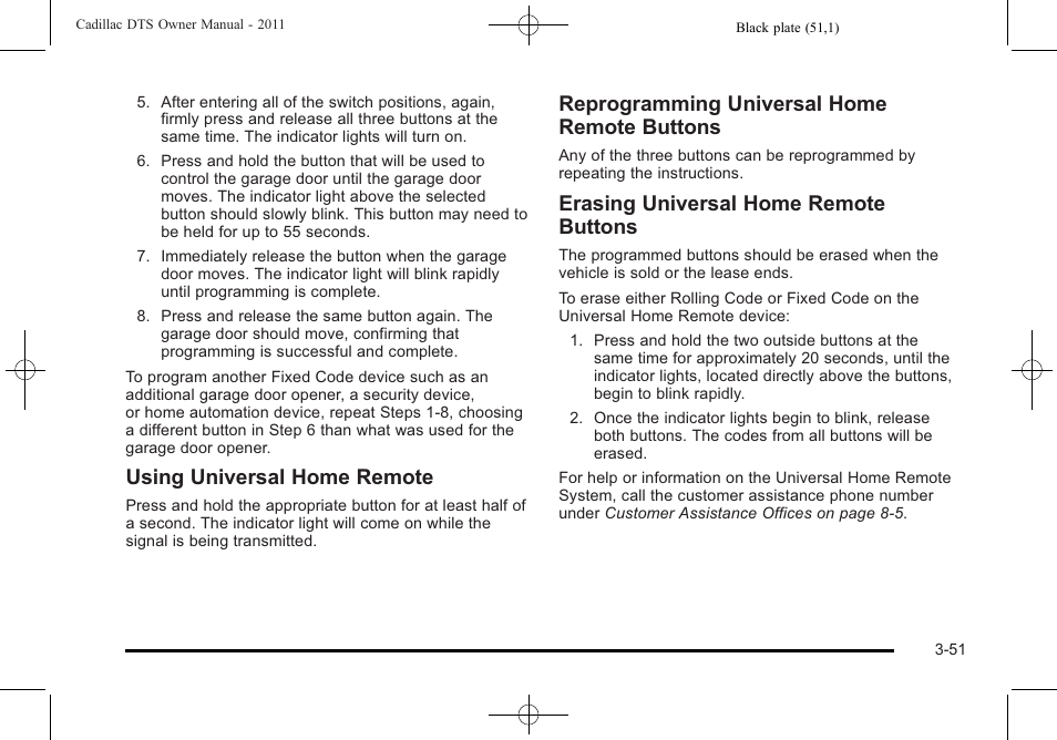 Using universal home remote, Reprogramming universal home remote buttons, Erasing universal home remote buttons | Cadillac 2011 DTS User Manual | Page 153 / 464