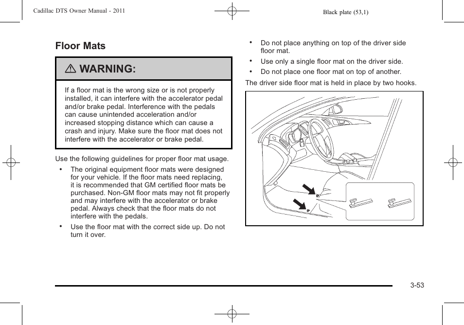 Floor mats, Floor mats -53, Warning | Cadillac 2011 DTS User Manual | Page 155 / 464
