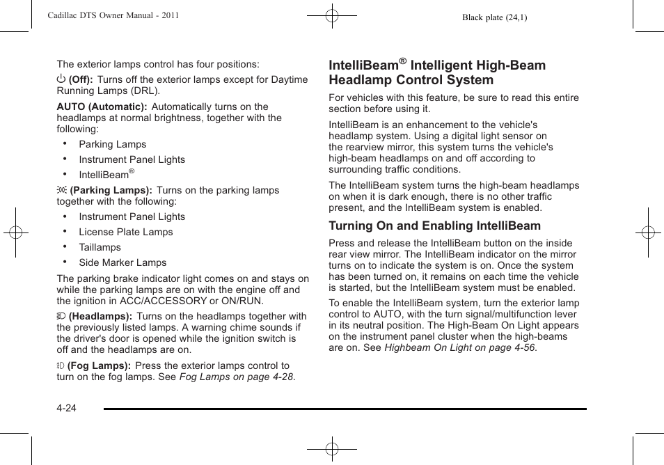 Intellibeam, Intelligent high-beam headlamp control system, Turning on and enabling intellibeam | Cadillac 2011 DTS User Manual | Page 182 / 464