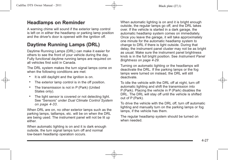 Headlamps on reminder, Daytime running lamps (drl) | Cadillac 2011 DTS User Manual | Page 185 / 464