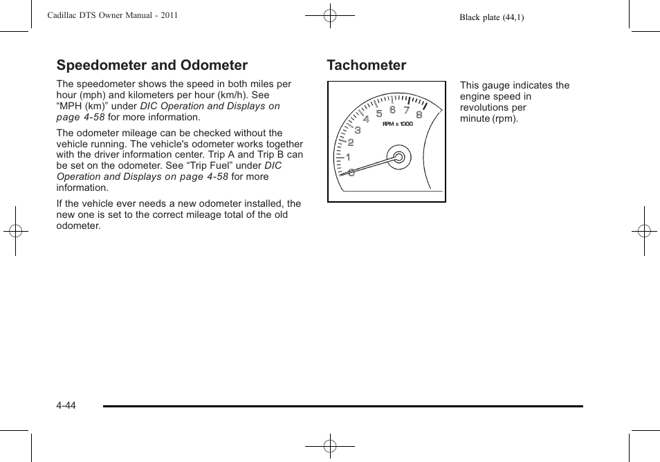 Speedometer and odometer, Tachometer, Speedometer and odometer -44 tachometer -44 | Cadillac 2011 DTS User Manual | Page 202 / 464