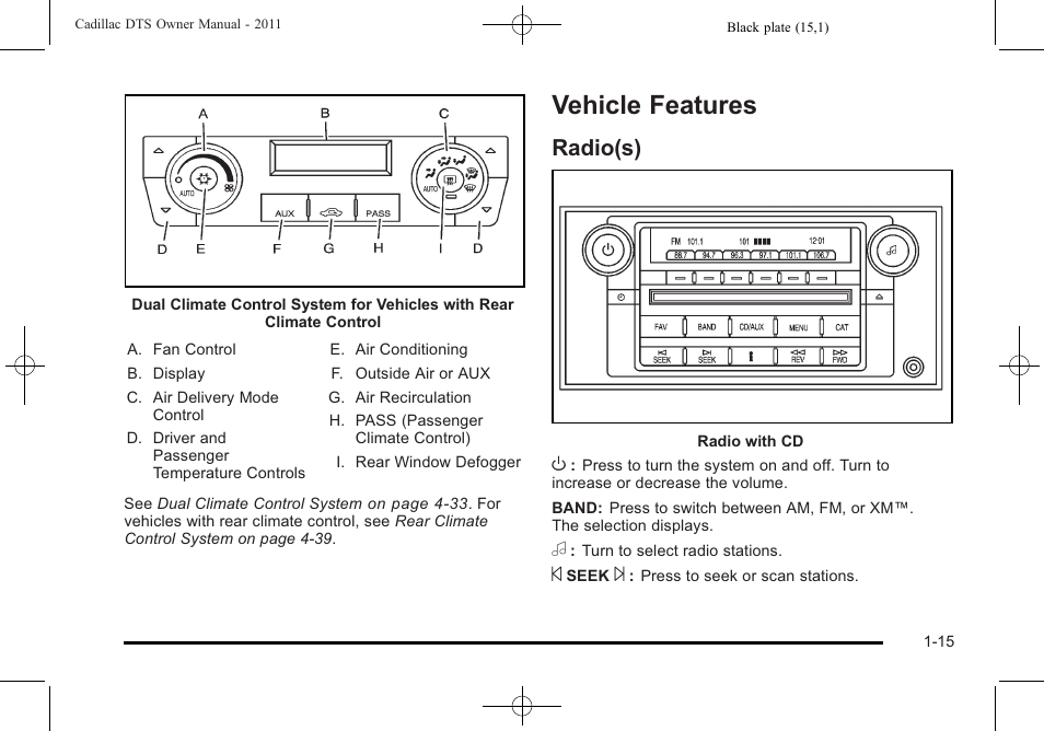 Vehicle features, Radio(s), Vehicle features -15 | Windows, Radio(s) -15 | Cadillac 2011 DTS User Manual | Page 21 / 464