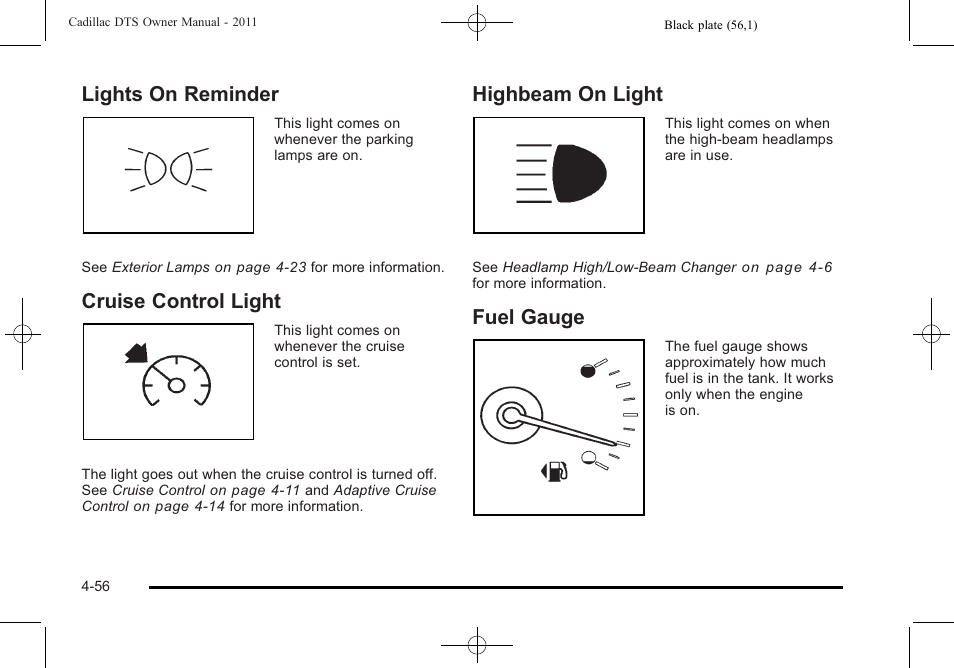 Lights on reminder, Cruise control light, Highbeam on light | Fuel gauge | Cadillac 2011 DTS User Manual | Page 214 / 464