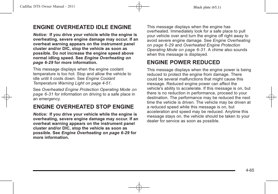 Engine overheated idle engine, Engine overheated stop engine, Engine power reduced | Cadillac 2011 DTS User Manual | Page 223 / 464