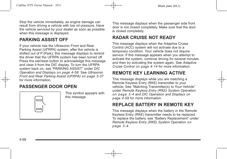 Parking assist off, Passenger door open, Radar cruise not ready | Remote key learning active, Replace battery in remote key | Cadillac 2011 DTS User Manual | Page 226 / 464