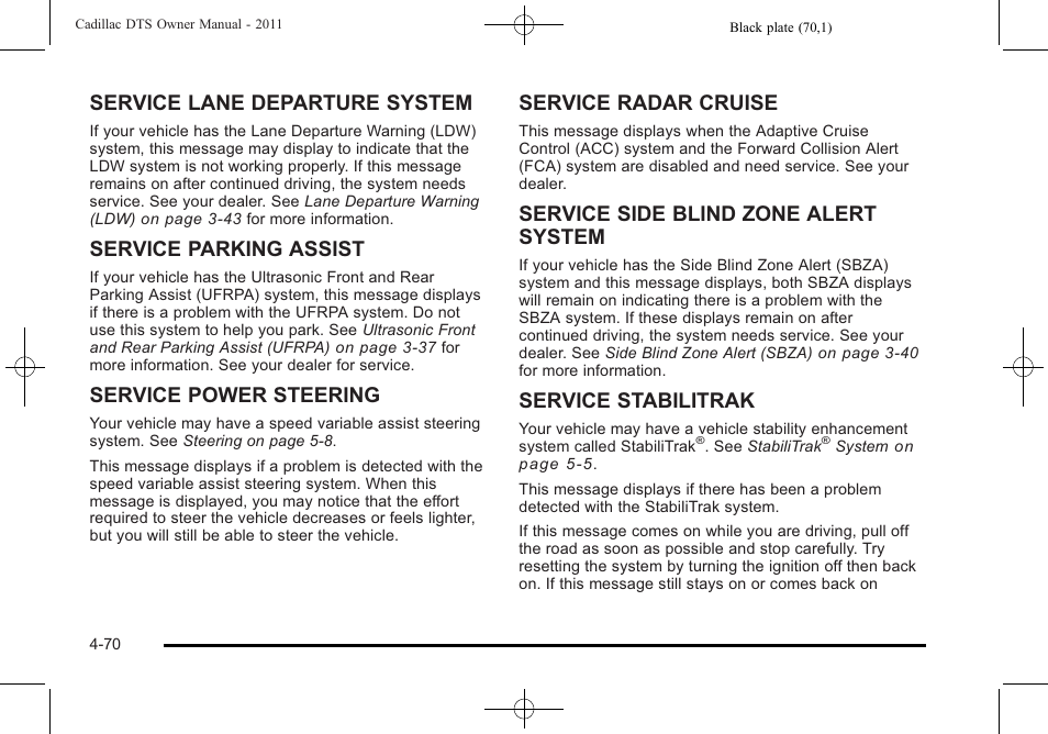 Service lane departure system, Service parking assist, Service power steering | Service radar cruise, Service side blind zone alert system, Service stabilitrak | Cadillac 2011 DTS User Manual | Page 228 / 464