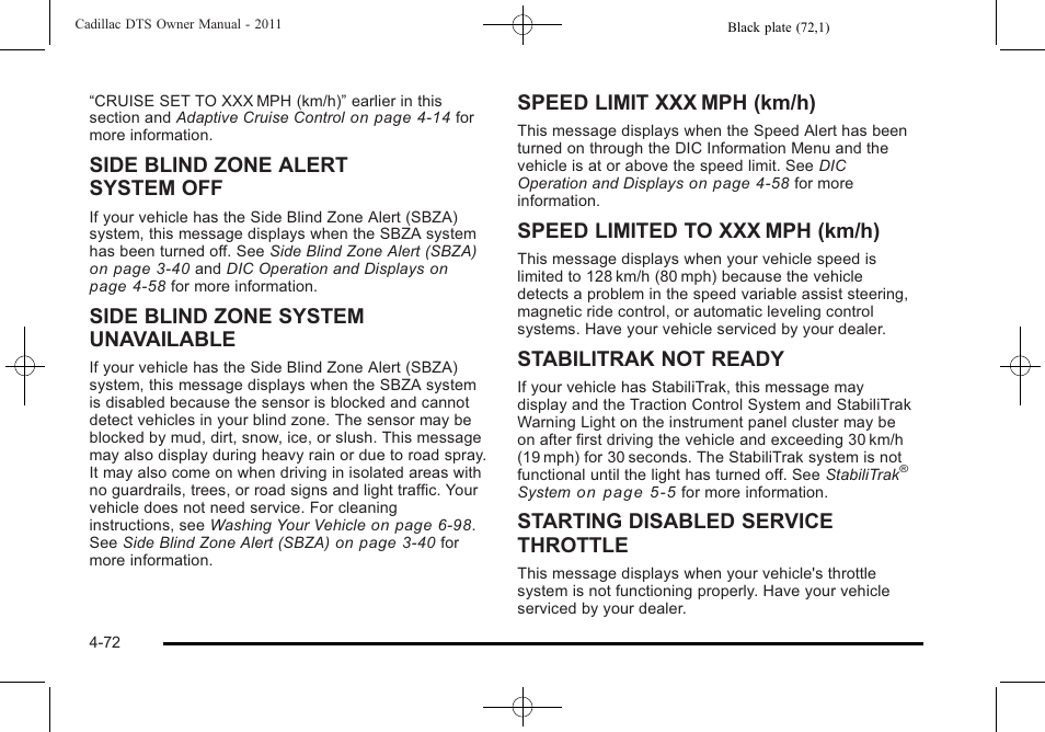 Side blind zone alert system off, Side blind zone system unavailable, Speed limit xxx mph (km/h) | Speed limited to xxx mph (km/h), Stabilitrak not ready, Starting disabled service throttle | Cadillac 2011 DTS User Manual | Page 230 / 464