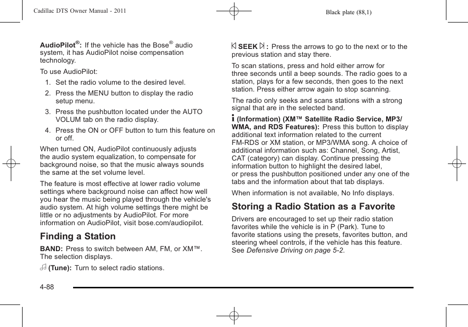 Finding a station, Storing a radio station as a favorite | Cadillac 2011 DTS User Manual | Page 246 / 464