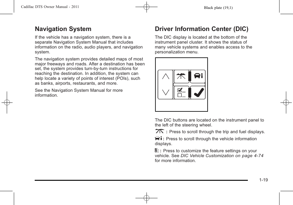 Navigation system, Driver information center (dic) | Cadillac 2011 DTS User Manual | Page 25 / 464