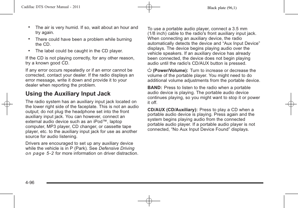 Using the auxiliary input jack | Cadillac 2011 DTS User Manual | Page 254 / 464
