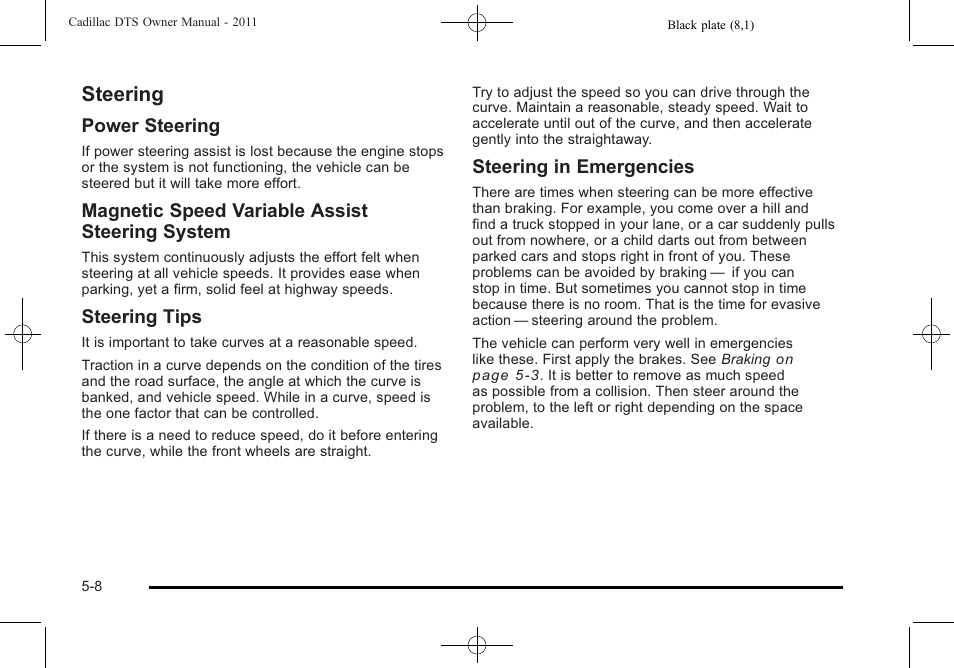 Steering, Steering -8, Towing | Power steering, Magnetic speed variable assist steering system, Steering tips, Steering in emergencies | Cadillac 2011 DTS User Manual | Page 278 / 464