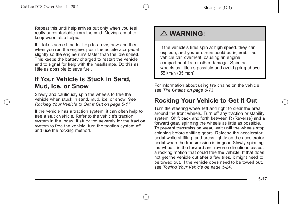 Rocking your vehicle to get it out, If your vehicle is stuck in sand, mud, ice, Or snow -17 | Rocking your vehicle to get it out -17, Warning | Cadillac 2011 DTS User Manual | Page 287 / 464