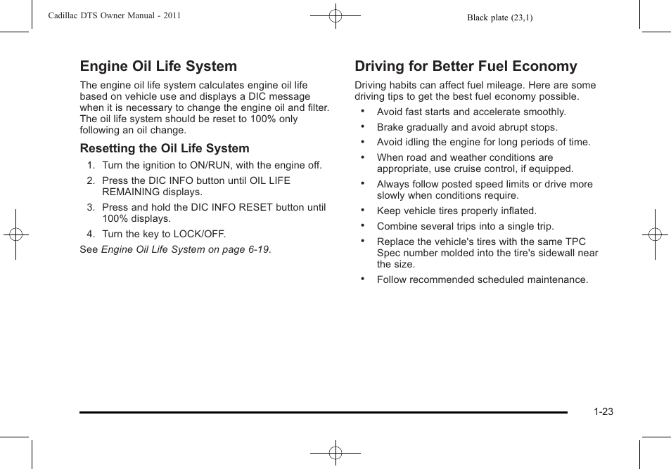 Engine oil life system, Driving for better fuel economy, Resetting the oil life system | Cadillac 2011 DTS User Manual | Page 29 / 464