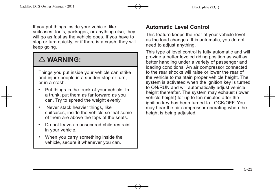 Warning, Automatic level control | Cadillac 2011 DTS User Manual | Page 293 / 464