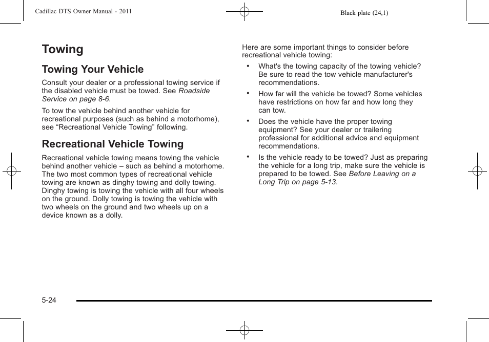 Towing, Towing your vehicle, Recreational vehicle towing | Towing -24, Electrical system | Cadillac 2011 DTS User Manual | Page 294 / 464
