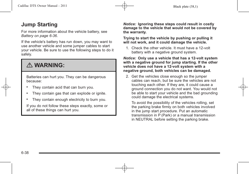 Jump starting, Jump starting -38, Warning | Cadillac 2011 DTS User Manual | Page 340 / 464