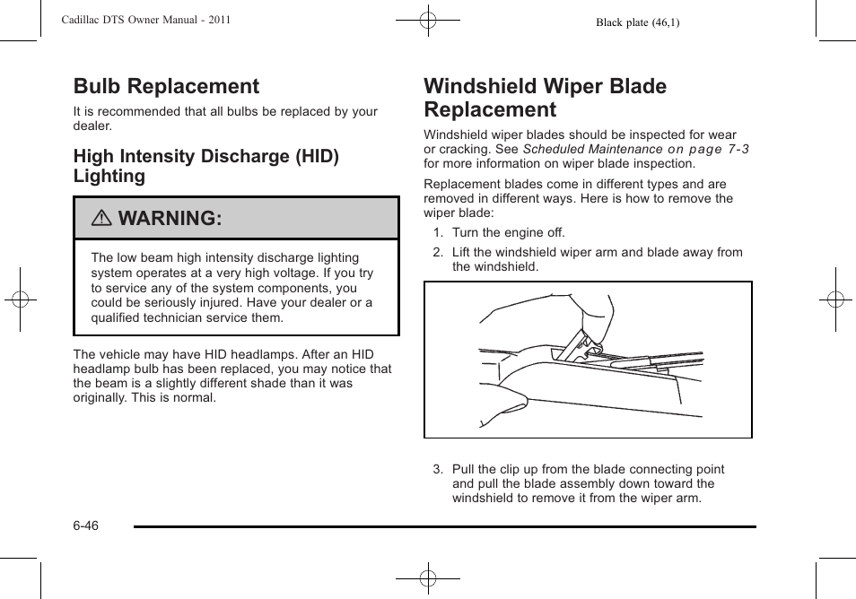 Bulb replacement, High intensity discharge (hid) lighting, Windshield wiper blade replacement | Customer, Bulb replacement -46, High intensity discharge (hid) lighting -46, Windshield wiper blade replacement -46, Warning | Cadillac 2011 DTS User Manual | Page 348 / 464