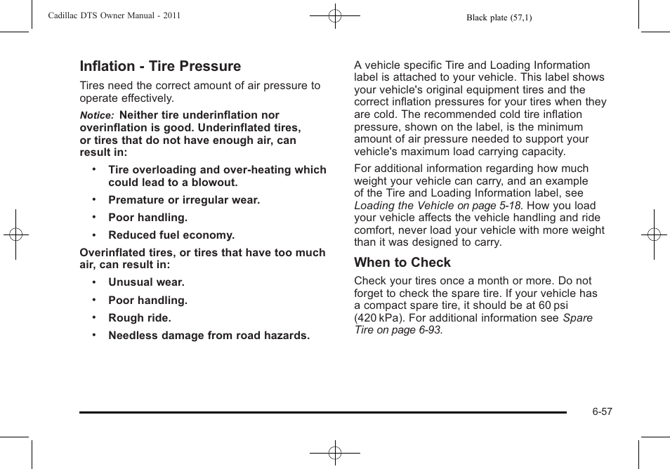 Inflation - tire pressure, Inflation - tire pressure -57, When to check | Cadillac 2011 DTS User Manual | Page 359 / 464