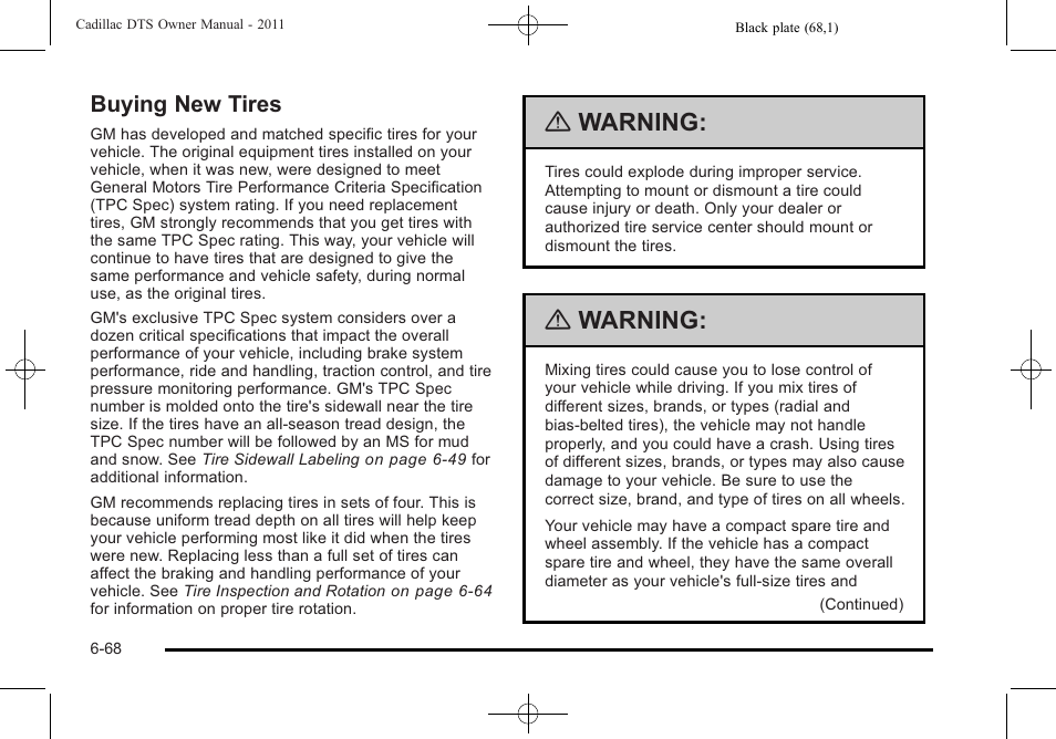 Buying new tires, Buying new tires -68, Warning | Cadillac 2011 DTS User Manual | Page 370 / 464