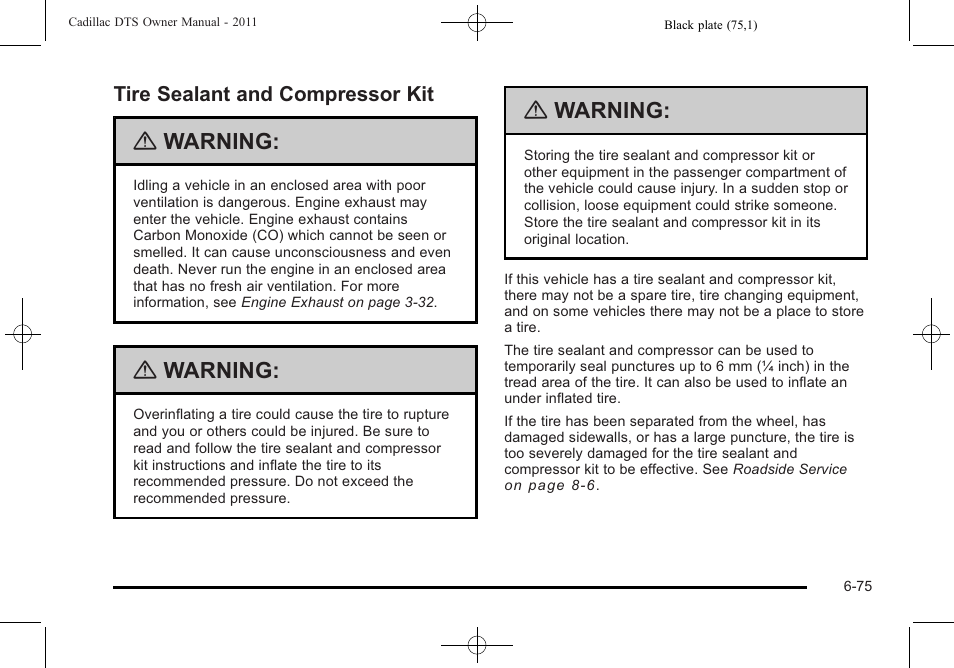 Tire sealant and compressor kit, Tire sealant and compressor kit -75, Tires | Warning | Cadillac 2011 DTS User Manual | Page 377 / 464