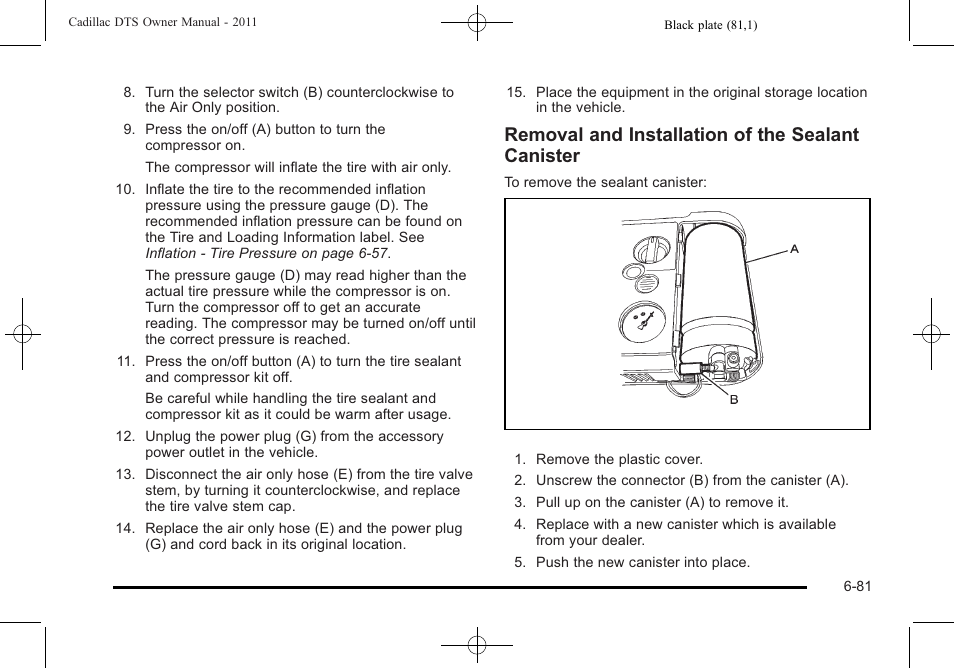 Removal and installation of the sealant canister | Cadillac 2011 DTS User Manual | Page 383 / 464