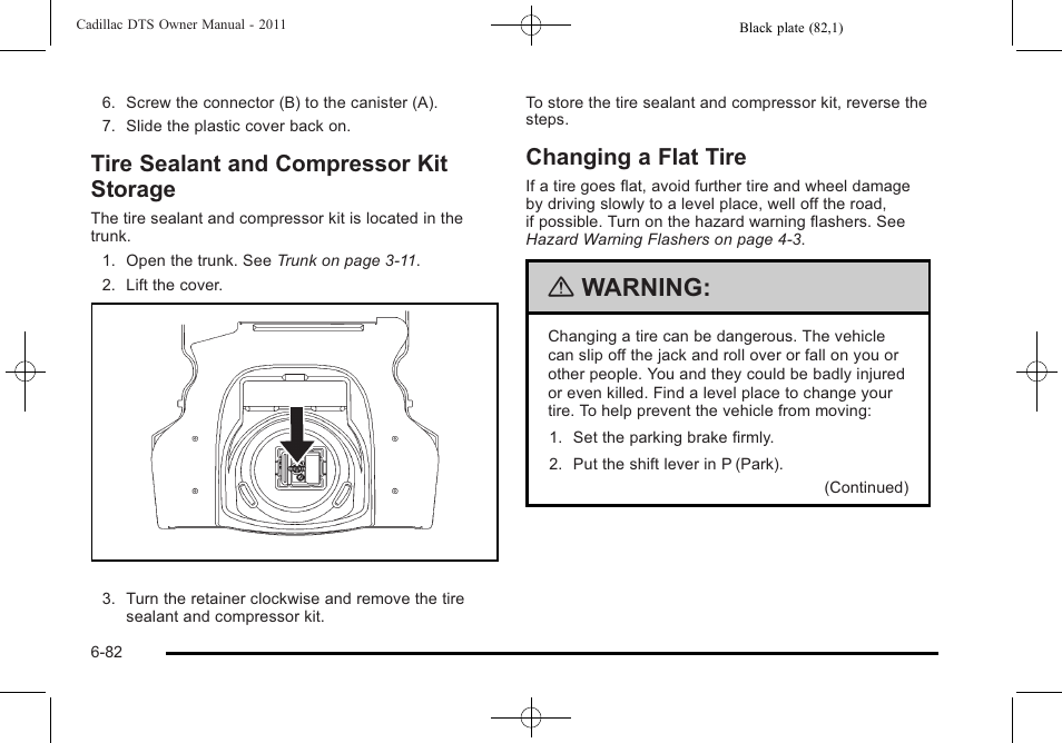 Tire sealant and compressor kit storage, Changing a flat tire, Warning | Cadillac 2011 DTS User Manual | Page 384 / 464