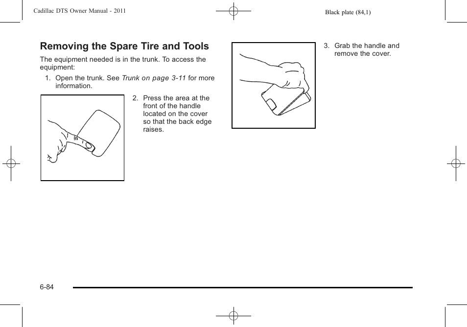 Removing the spare tire and tools, Removing the spare tire and tools -84 | Cadillac 2011 DTS User Manual | Page 386 / 464