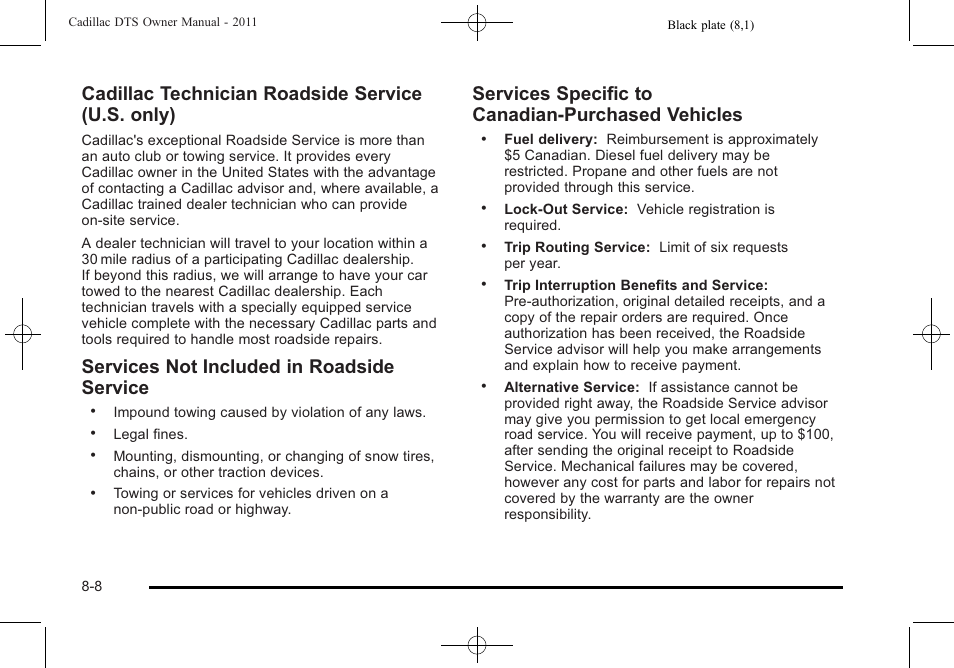 Cadillac technician roadside service (u.s. only), Services not included in roadside service, Services specific to canadian‐purchased vehicles | Cadillac 2011 DTS User Manual | Page 438 / 464