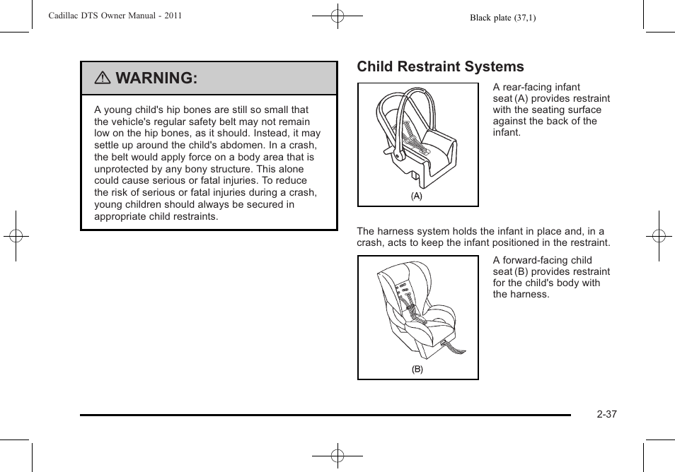 Child restraint systems, Child restraint systems -37, Warning | Cadillac 2011 DTS User Manual | Page 69 / 464