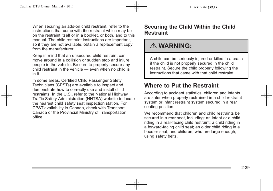 Where to put the restraint, Where to put the restraint -39, Warning | Cadillac 2011 DTS User Manual | Page 71 / 464