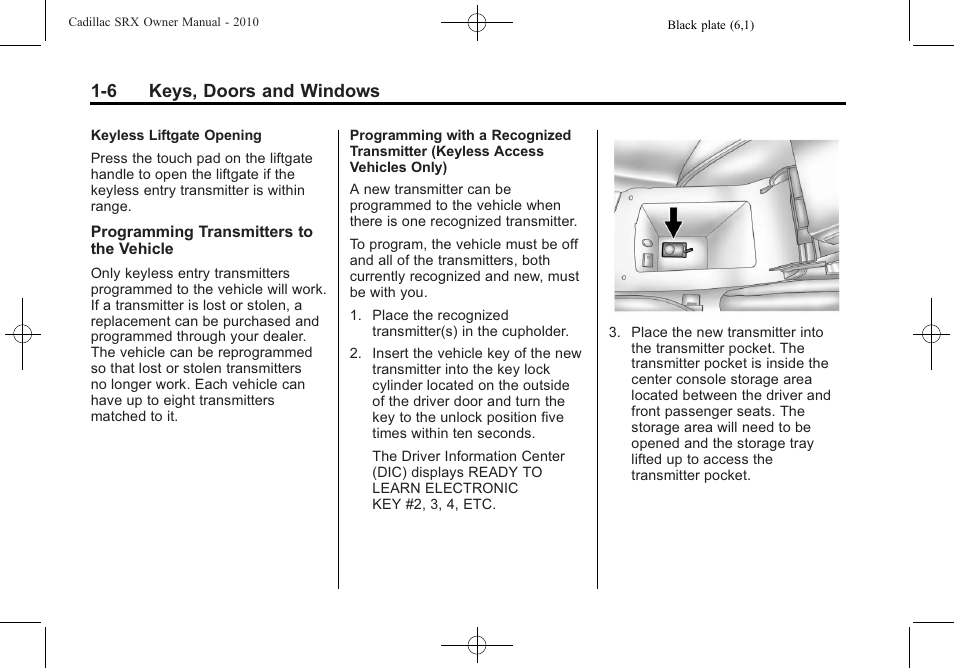 6 keys, doors and windows | Cadillac 2010 SRX User Manual | Page 12 / 468