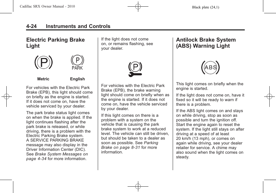 Electric parking brake light, Antilock brake system (abs) warning light, Electric parking brake | Light -24, Antilock brake system (abs), Warning light -24 | Cadillac 2010 SRX User Manual | Page 132 / 468