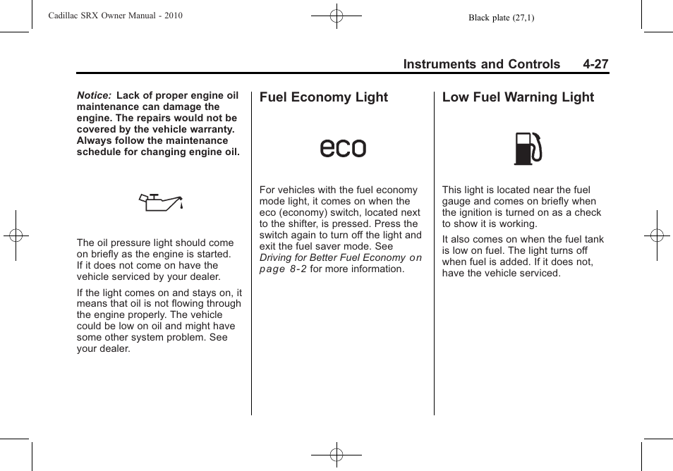Fuel economy light, Low fuel warning light, Fuel economy light -27 low fuel warning light -27 | Cadillac 2010 SRX User Manual | Page 135 / 468