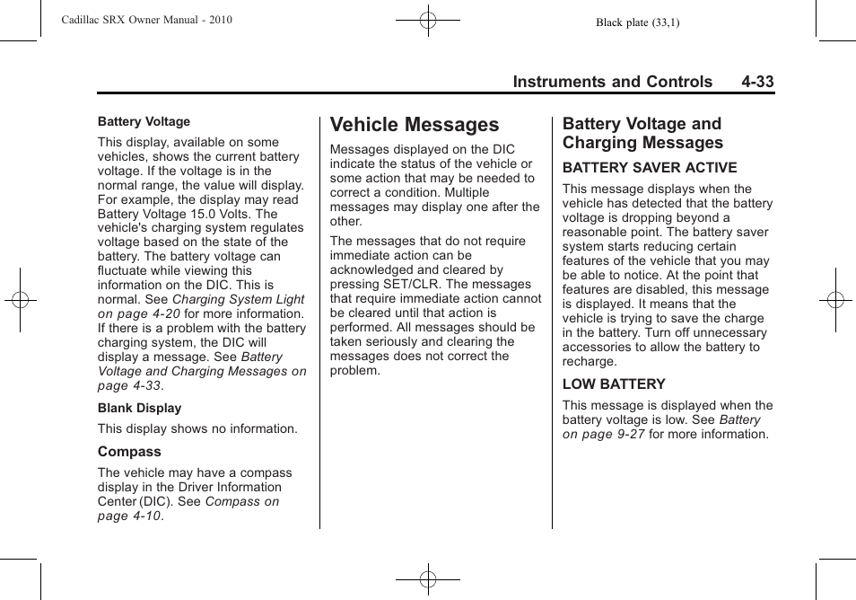 Vehicle messages, Battery voltage and charging messages, Starting and operating -17 | Vehicle messages -33 battery voltage and charging, Messages -33, Starting | Cadillac 2010 SRX User Manual | Page 141 / 468