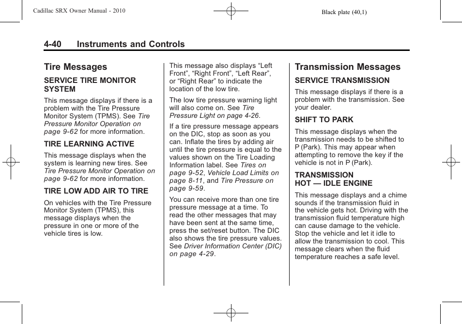 Tire messages, Transmission messages, Ire messages -40 | Ransmission messages -40 | Cadillac 2010 SRX User Manual | Page 148 / 468