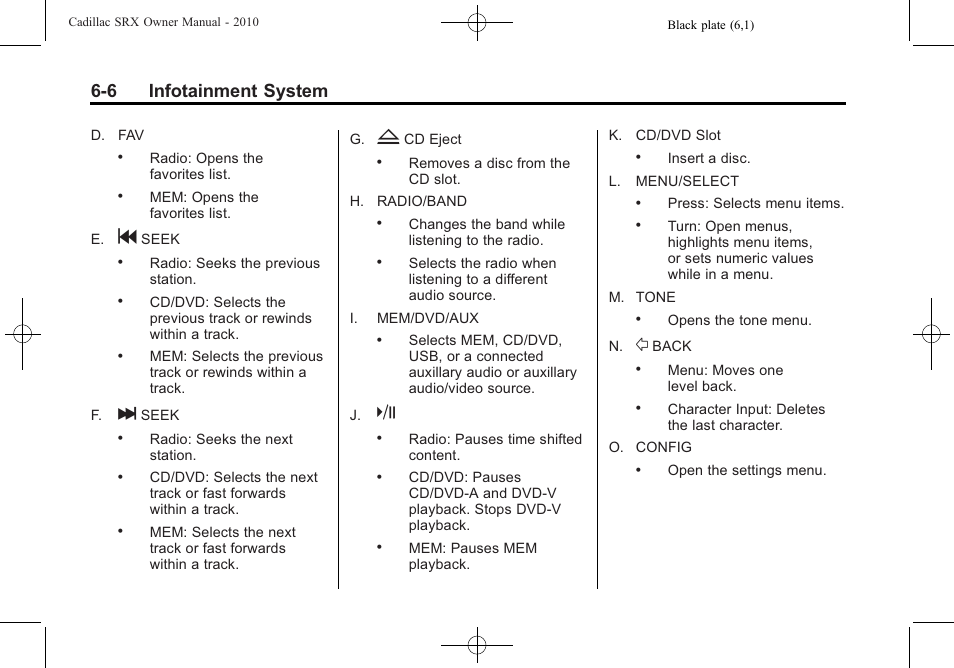 6 infotainment system | Cadillac 2010 SRX User Manual | Page 172 / 468