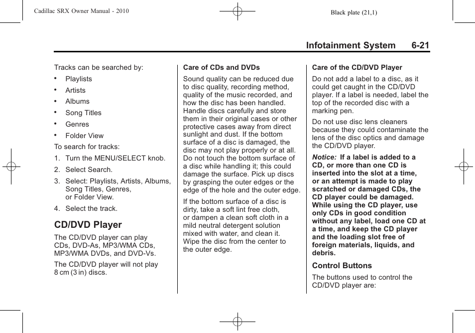 Cd/dvd player, Cd/dvd player -21, Become familiar | Infotainment system 6-21 | Cadillac 2010 SRX User Manual | Page 187 / 468